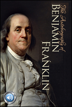 ڹ Ŭ ڼ (The Autobiography of Benjamin Franklin) 鼭 д   217 (Ŀ̹)